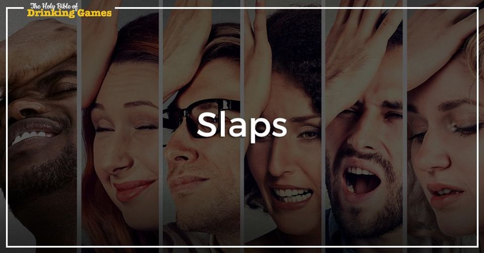 Slaps Drinking Game