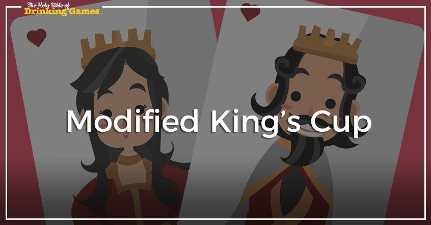 Modified Kings Cup Drinking Game