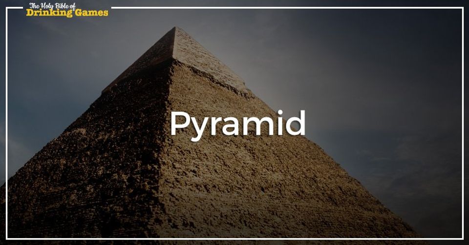 Pyramid Drinking Game
