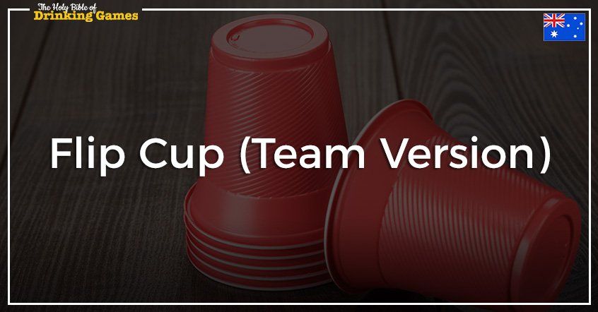 Flip Cup Drinking Game