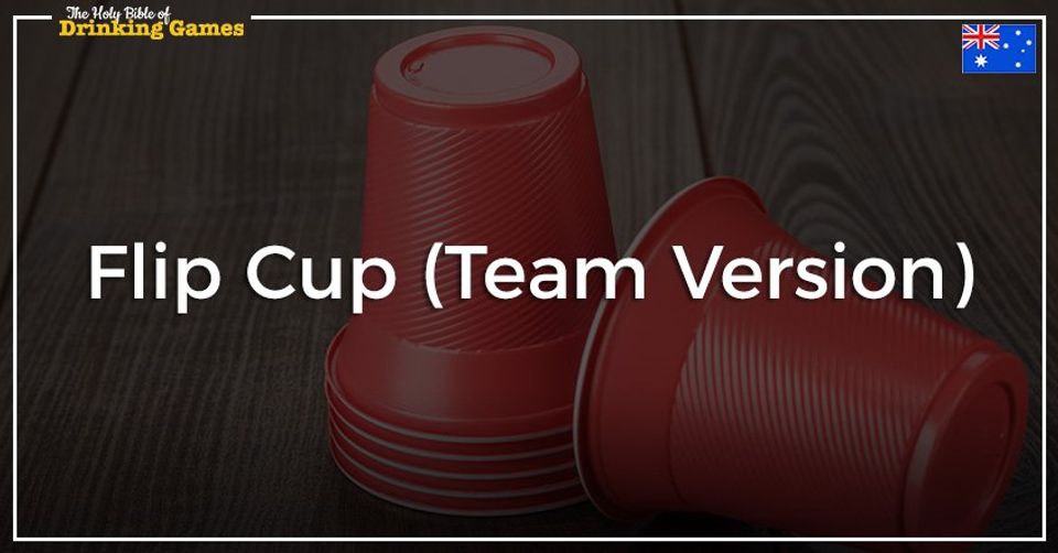 Flip Cup Drinking Game