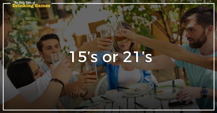 15's or 21's Drinking Game