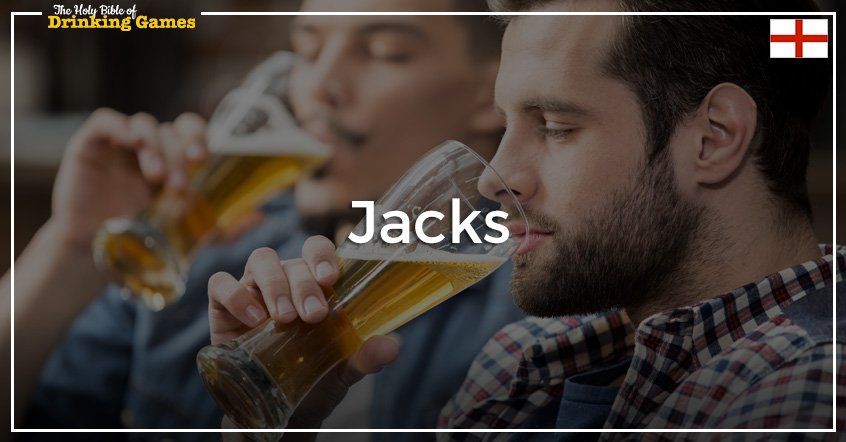 Jacks Drinking Game