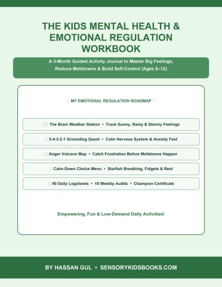 The Kids Mental Health & Emotional Regulation Workbook
