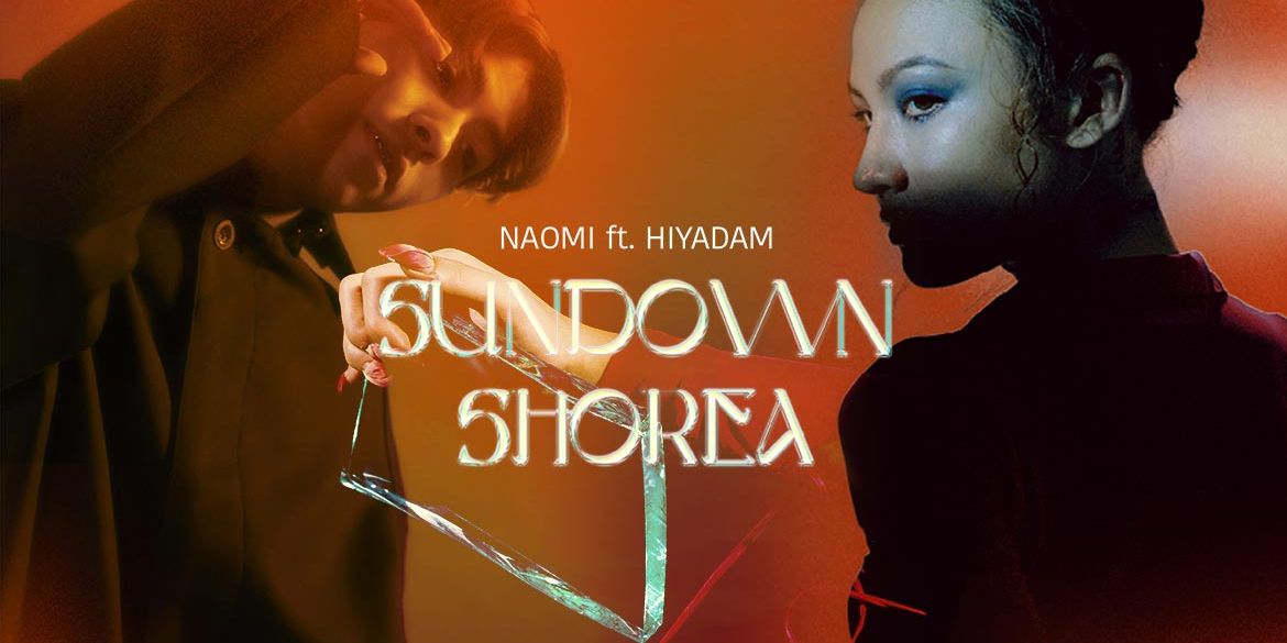 Image of Naomi chính thức bắt đầu con đường hoạt động âm nhạc cá nhân với ca khúc “Sundown Shorea”