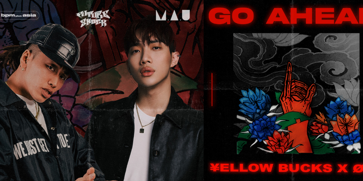 Image of M.A.U Collective and bpm plus asia continue to connect the Asian hip hop scene with the release “Go Ahead” single by ¥ellow Bucks and ØZI.