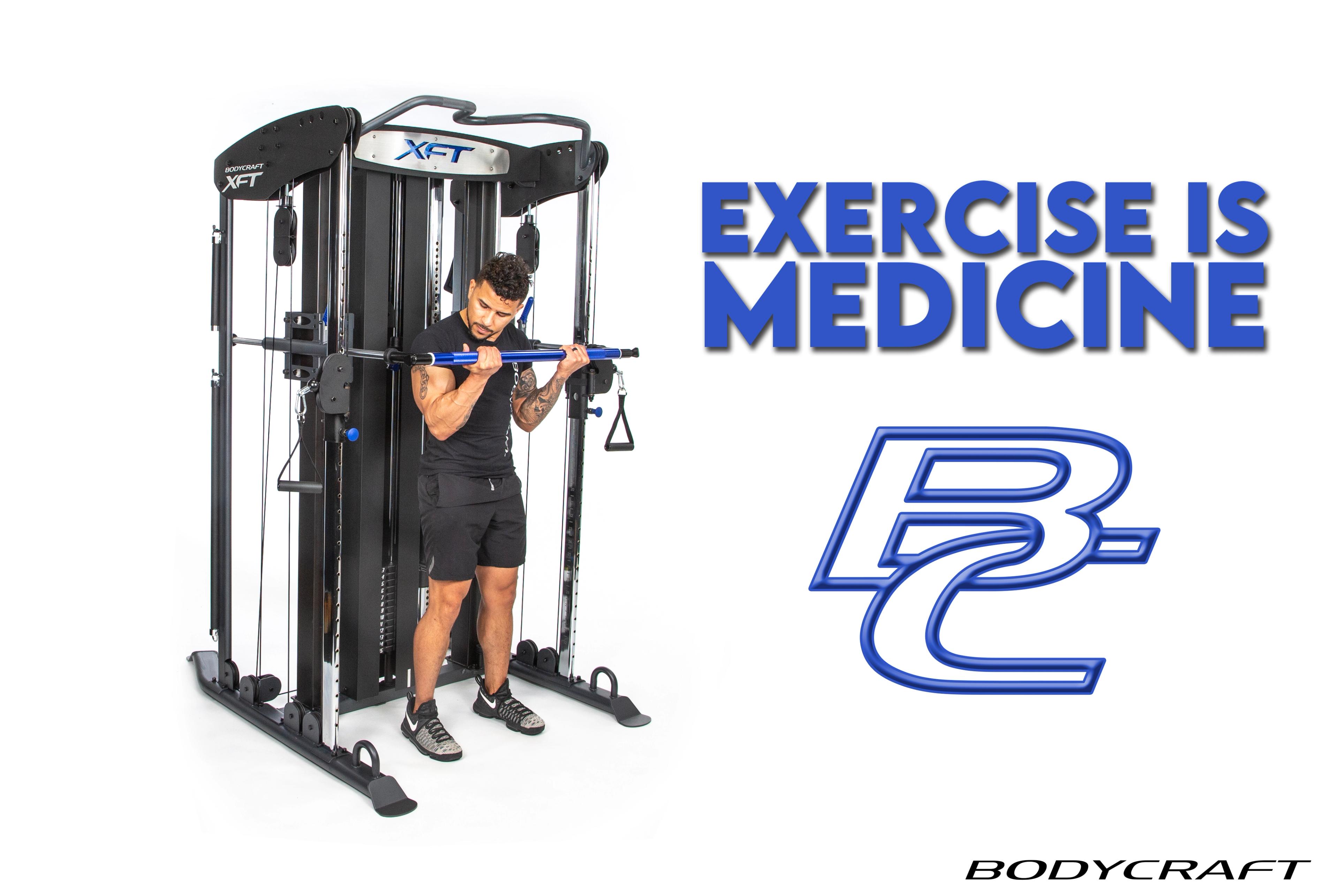 A man does bicep curls on a Bodycraft XFT cable machine, alongside the text 'EXERCISE IS MEDICINE' and a 'BC' logo.