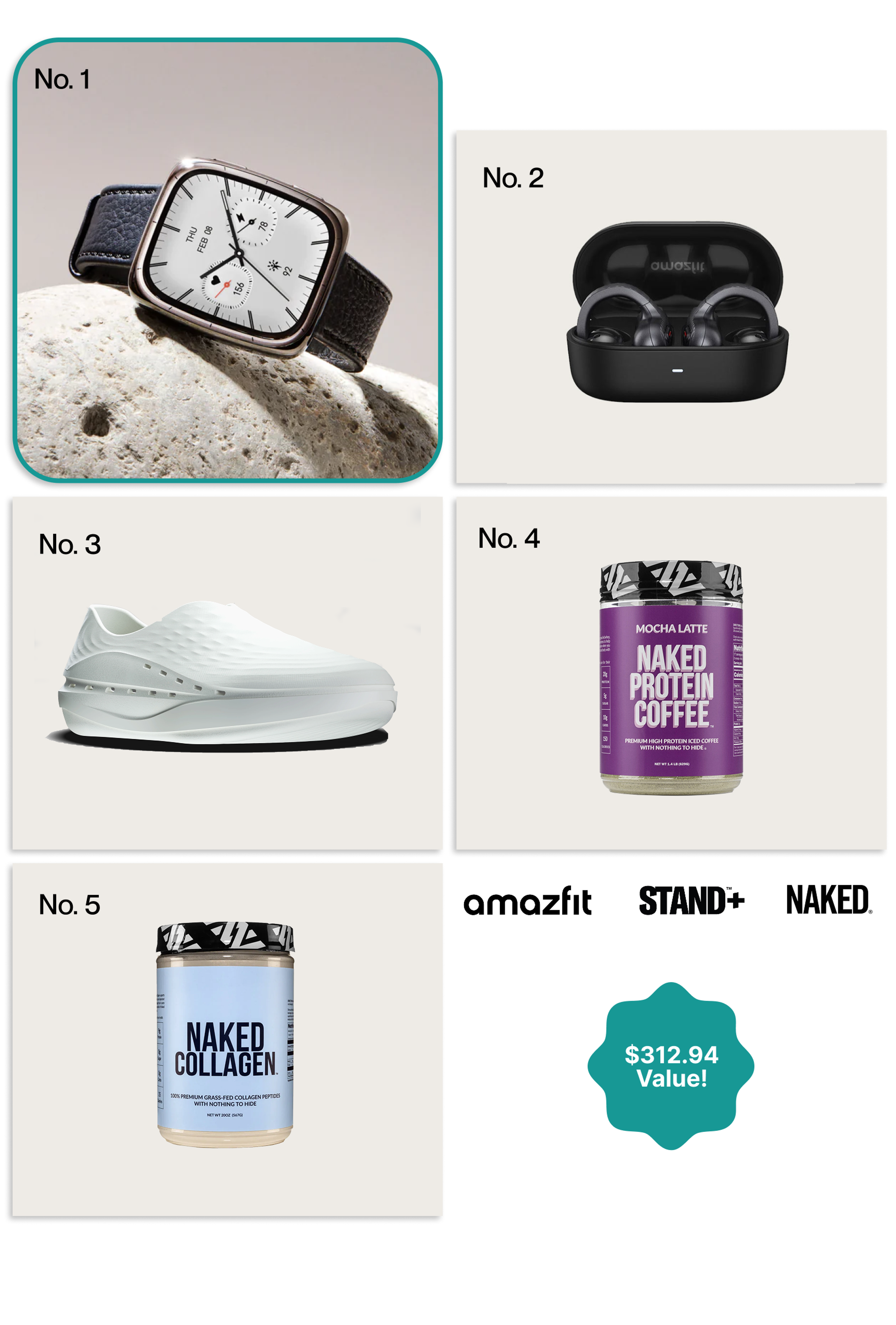 No.1: Amazfit Active 2 Square Premium, No.2: Amazfit Up Earbuds, No. 3: Stand+ Shoes, No. 4: Naked Nutrition Protein Coffee (flavor of choice), No. 5: Naked Nutrition Collagen (flavor of choice)