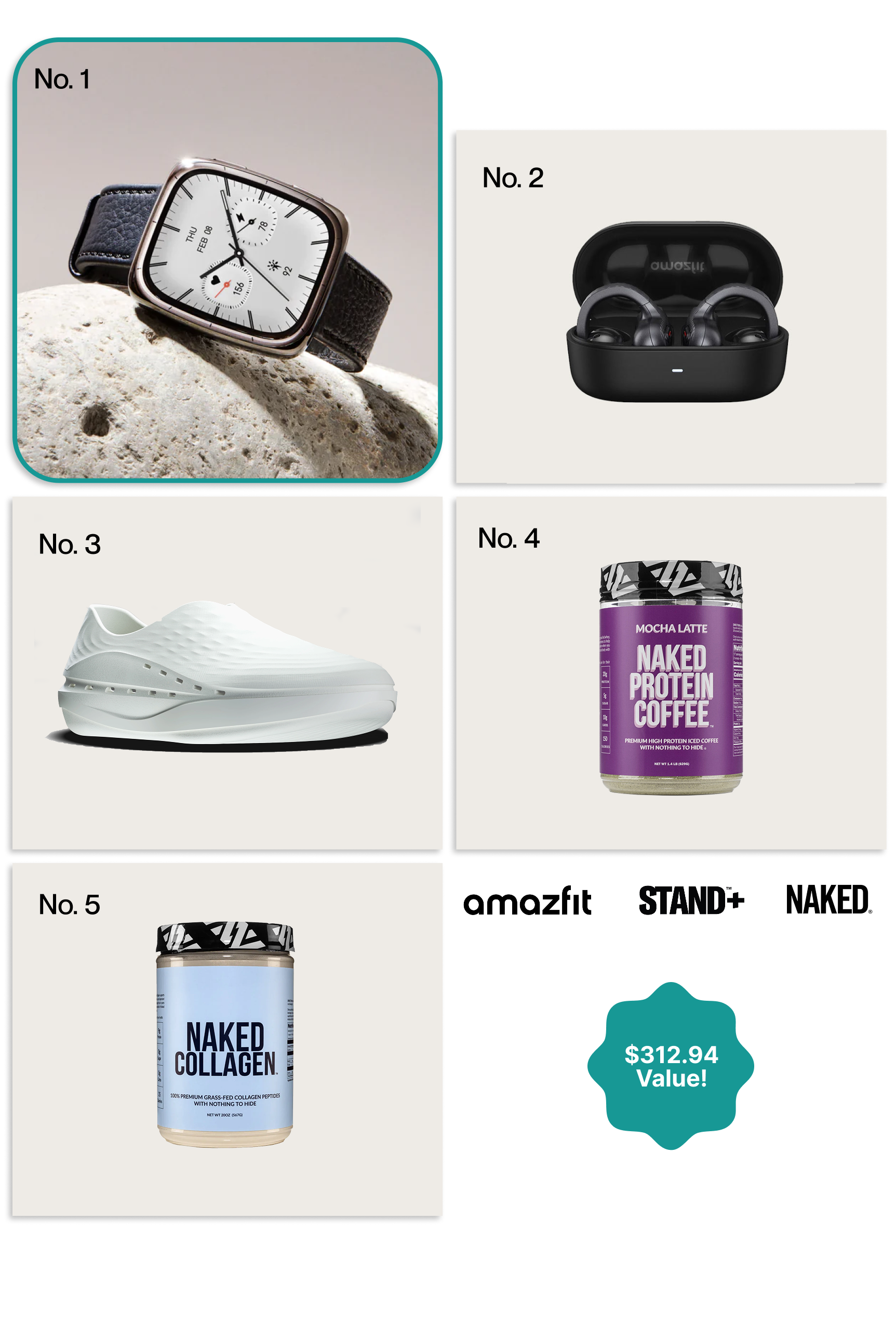 No.1: Amazfit Active 2 Square Premium, No.2: Amazfit Up Earbuds, No. 3: Stand+ Shoes, No. 4: Naked Nutrition Protein Coffee (flavor of choice), No. 5: Naked Nutrition Collagen (flavor of choice)
