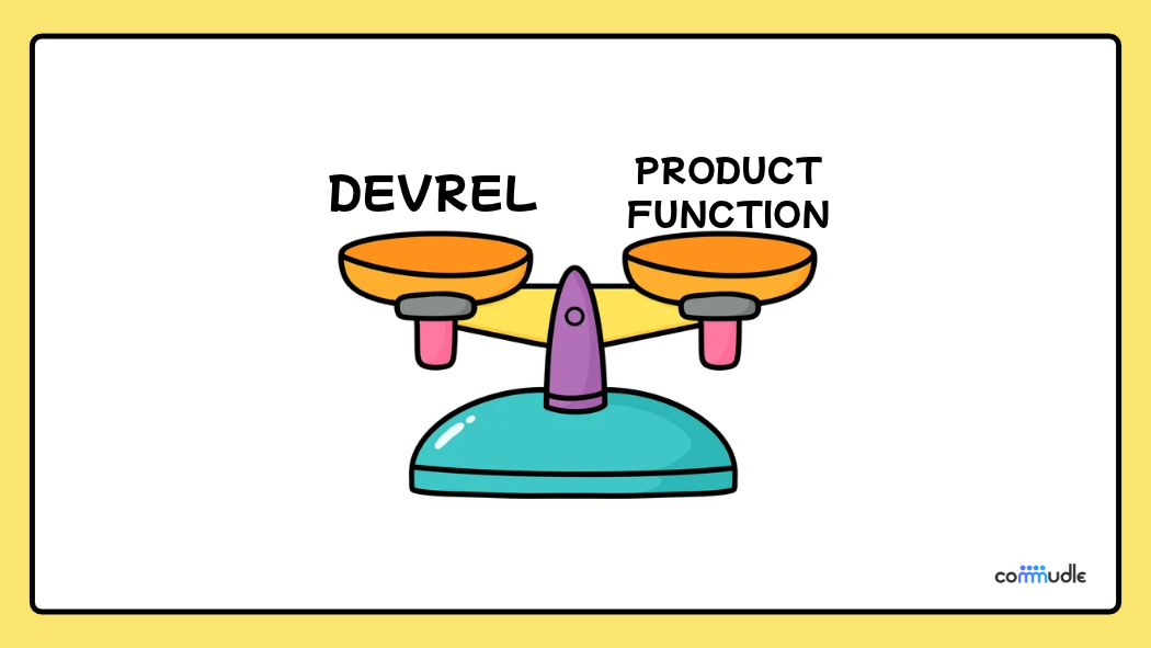Developer Relations Is Becoming a Product Function