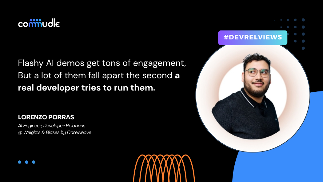 DevRelViews: Lorenzo Porras on AI in DevRel, Trust, and Engineering-First Advocacy