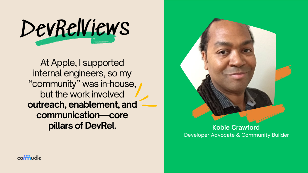 DevRelViews: Kobie Crawford’s Community Playbook