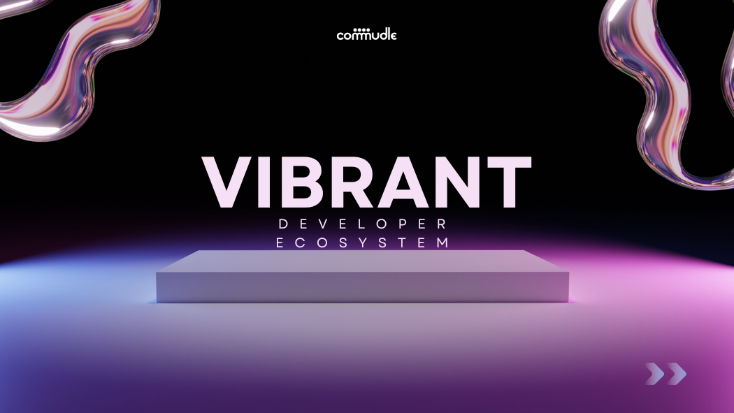 Strategies For Building and Nurturing a Vibrant Developer Ecosystem