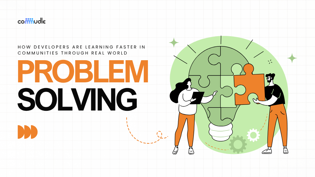 How Developers Are Learning Faster Through Real-World Problem Solving