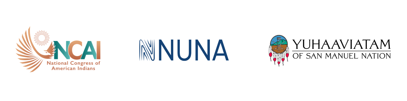 NCAI, NUNA, and Yuhaaviatam of San Manuel Nation's logos