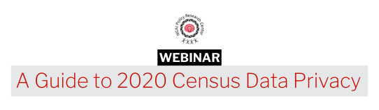 A Guide to 2020 Census Data Privacy