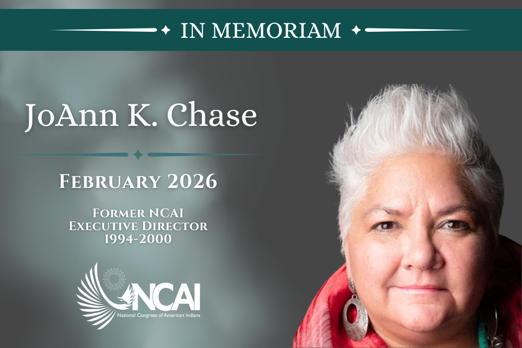 NCAI Mourns the Passing of JoAnn K. Chase, Former Executive Director of the National Congress of American Indians