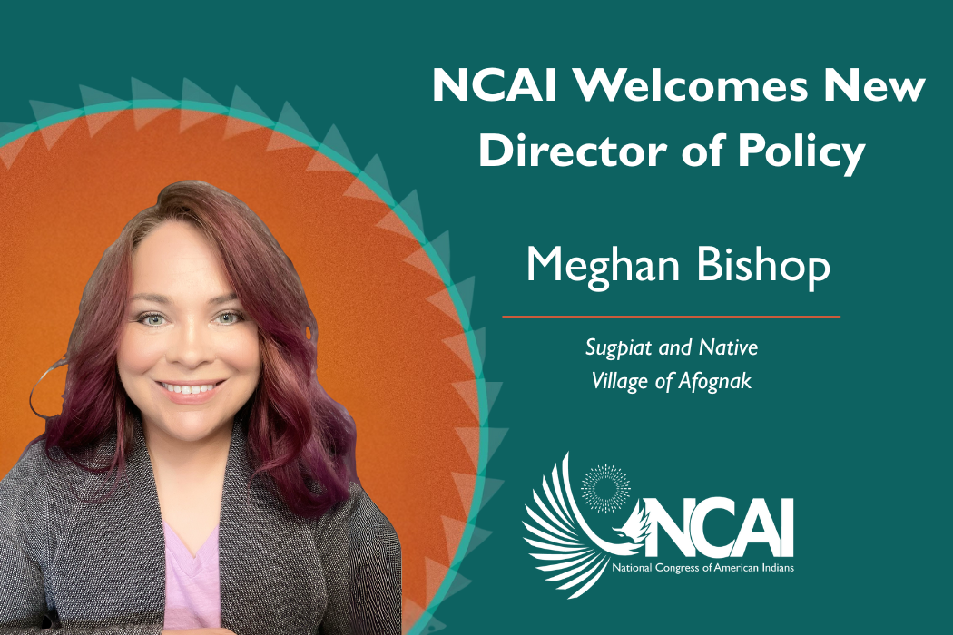 NCAI Welcomes Meghan Bishop as Policy Director