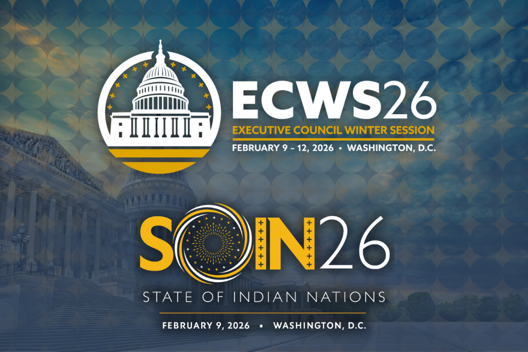 NCAI to Host 2026 Executive Council Winter Session and State of Indian Nations Address in Washington, D.C.