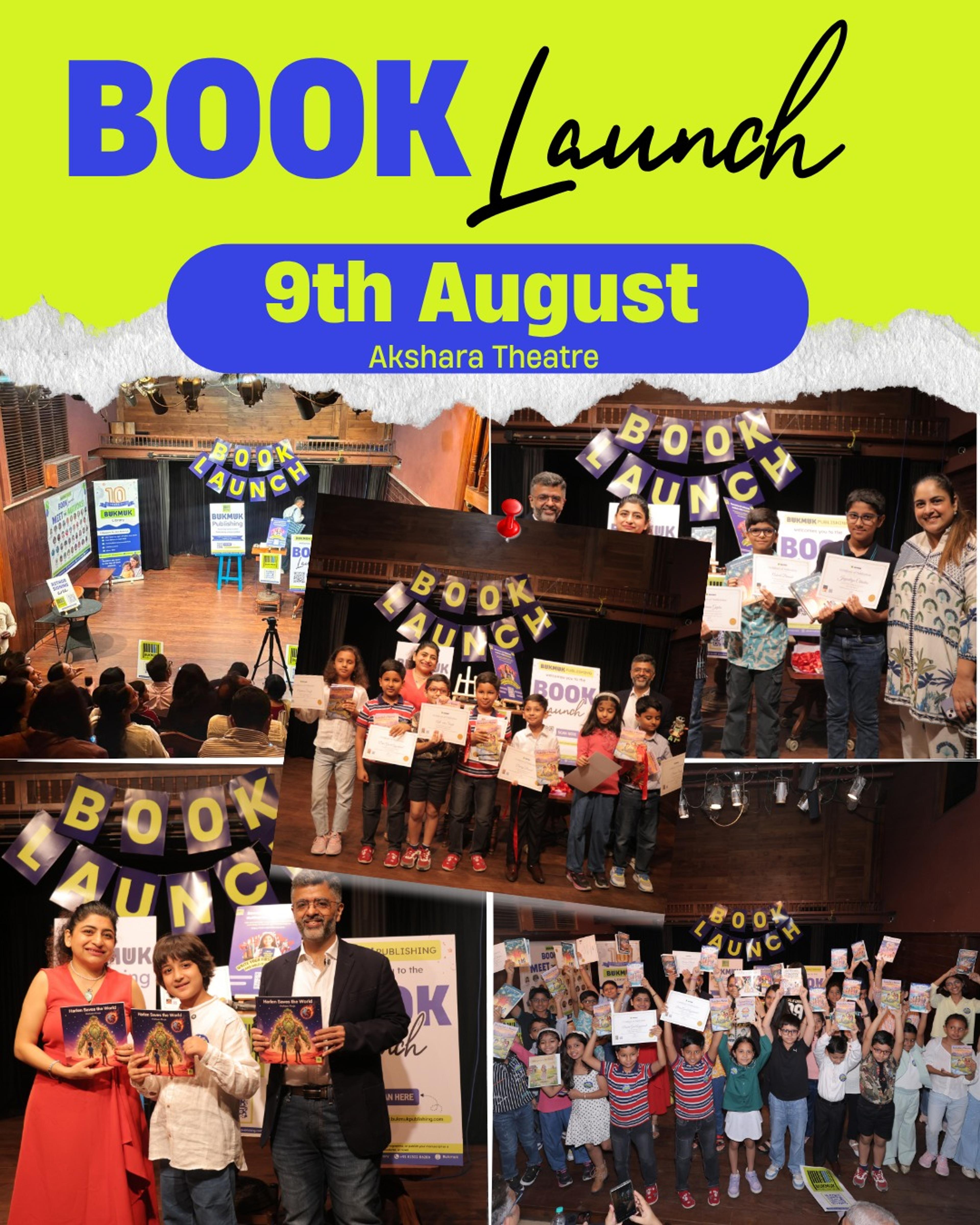 Book Launch, 9th August, Akshara Theatre. Young Bukmuk authors on stage holding their printed books and certificates, with a full audience.