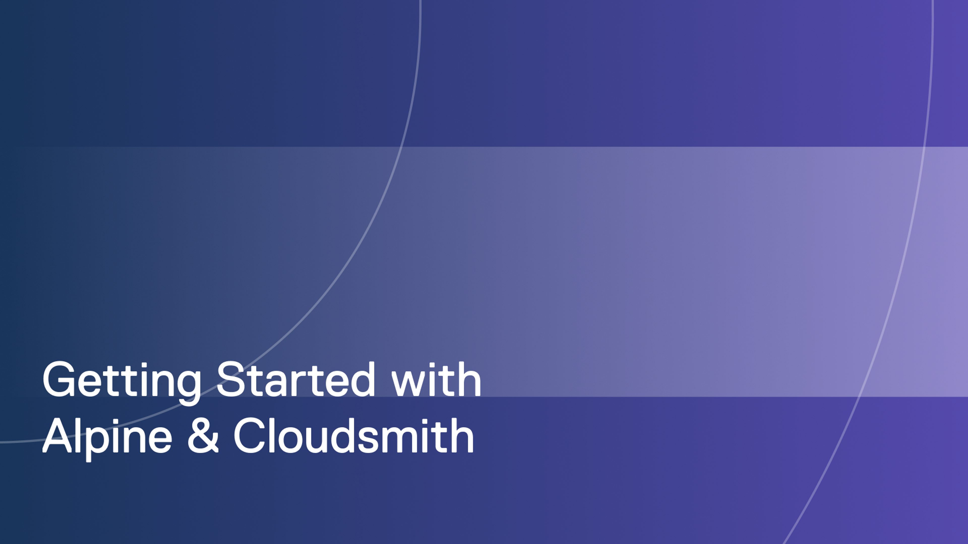 Getting started with Alpine and Cloudsmith