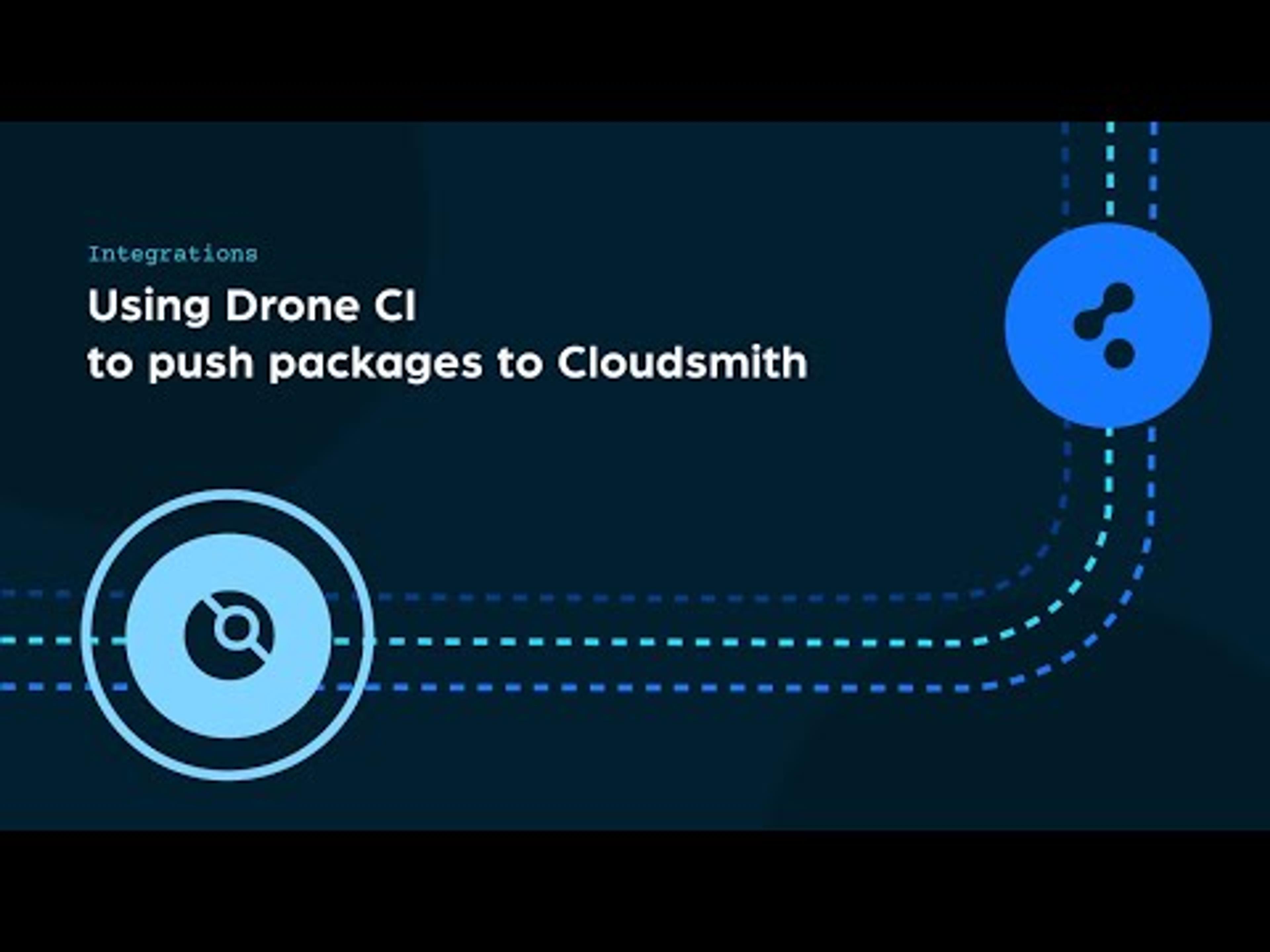Using Drone CI to push packages to Cloudsmith