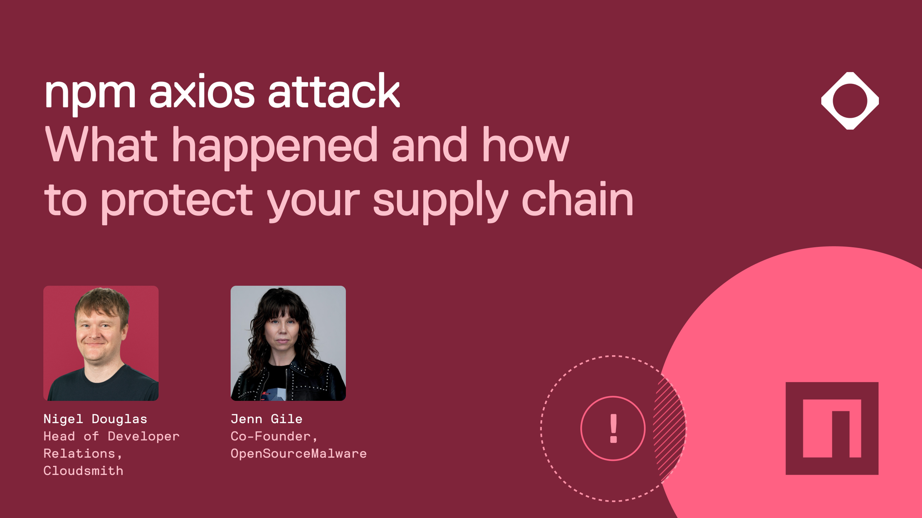 Live Briefing: Lessons from the axios npm attack