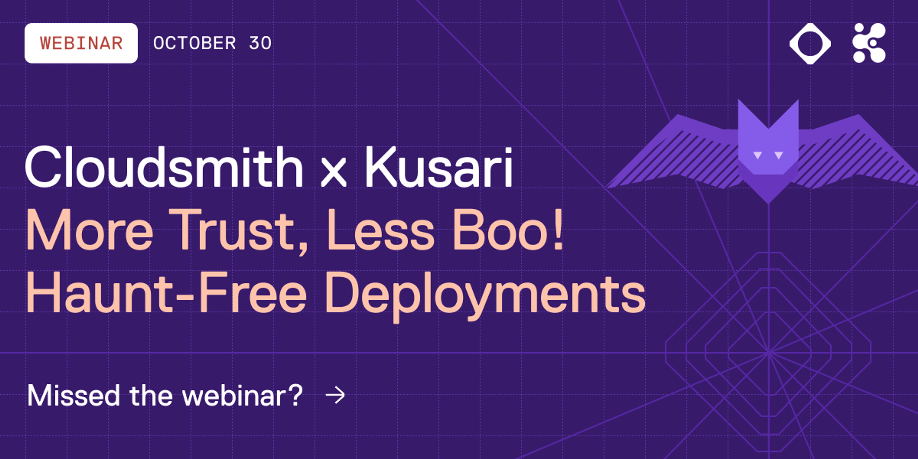 Cloudsmith x Kusari | More Trust. Less Boo! Haunt-Free Deployments