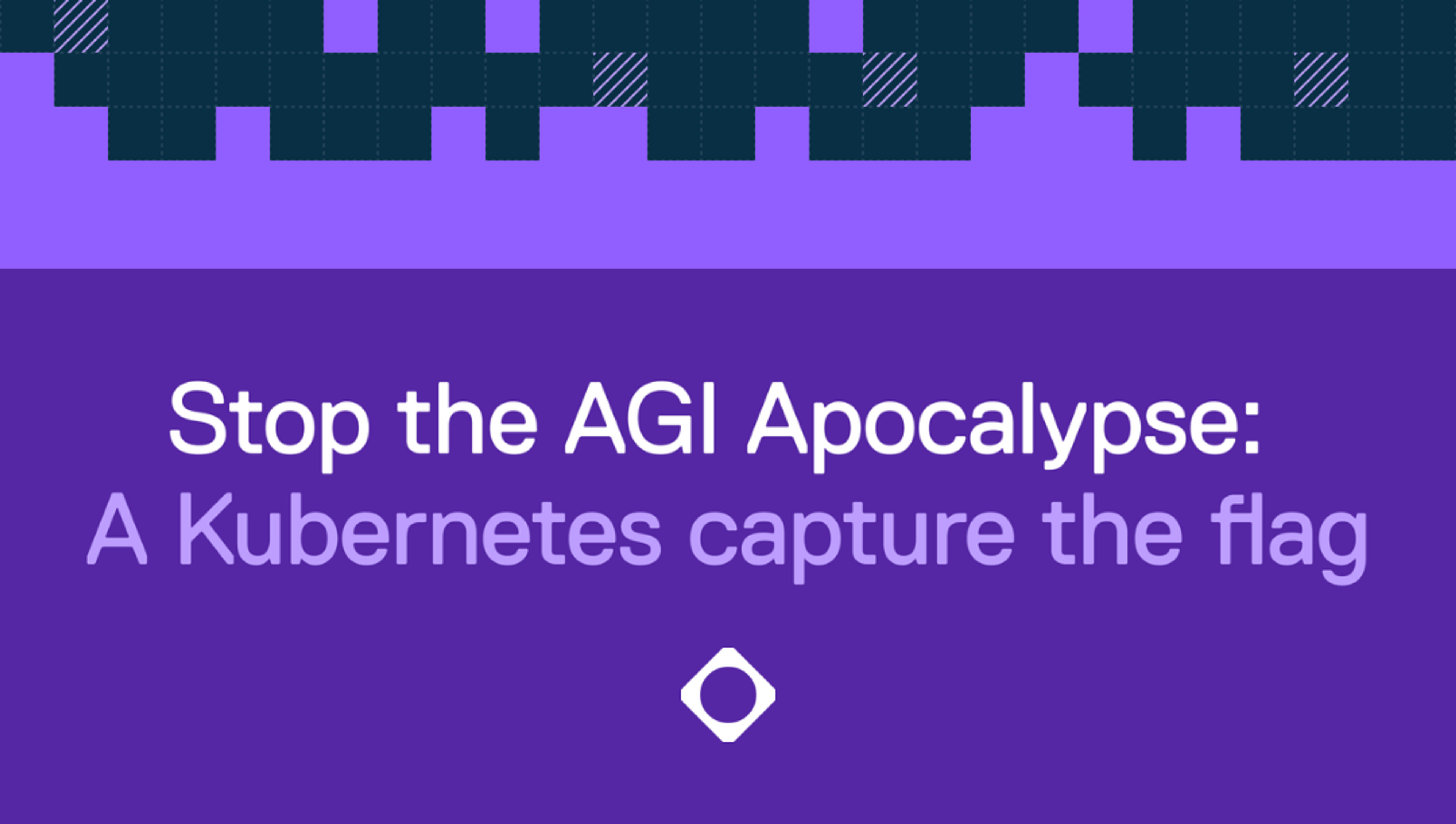 Stop the AGI Apocalypse: A Kubernetes CTF