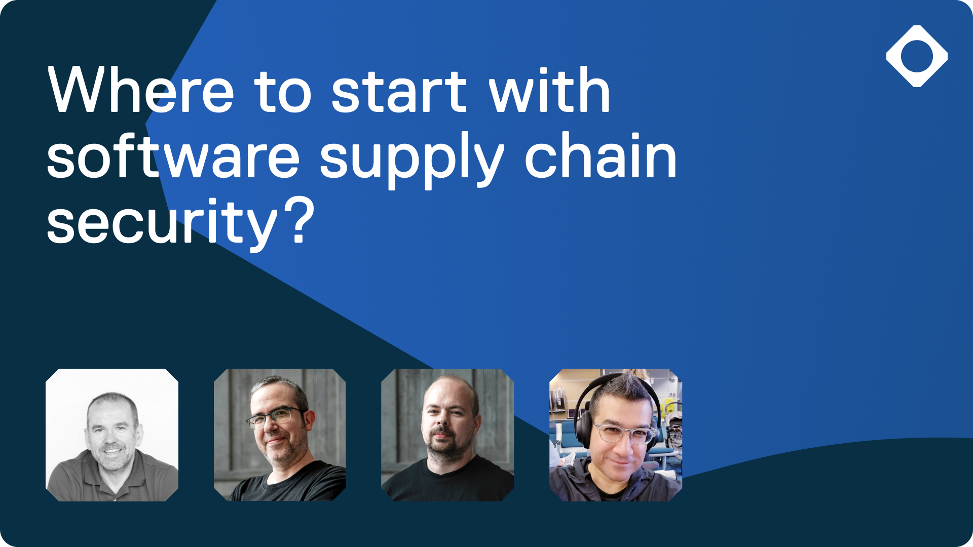 Where to start with software supply chain security?