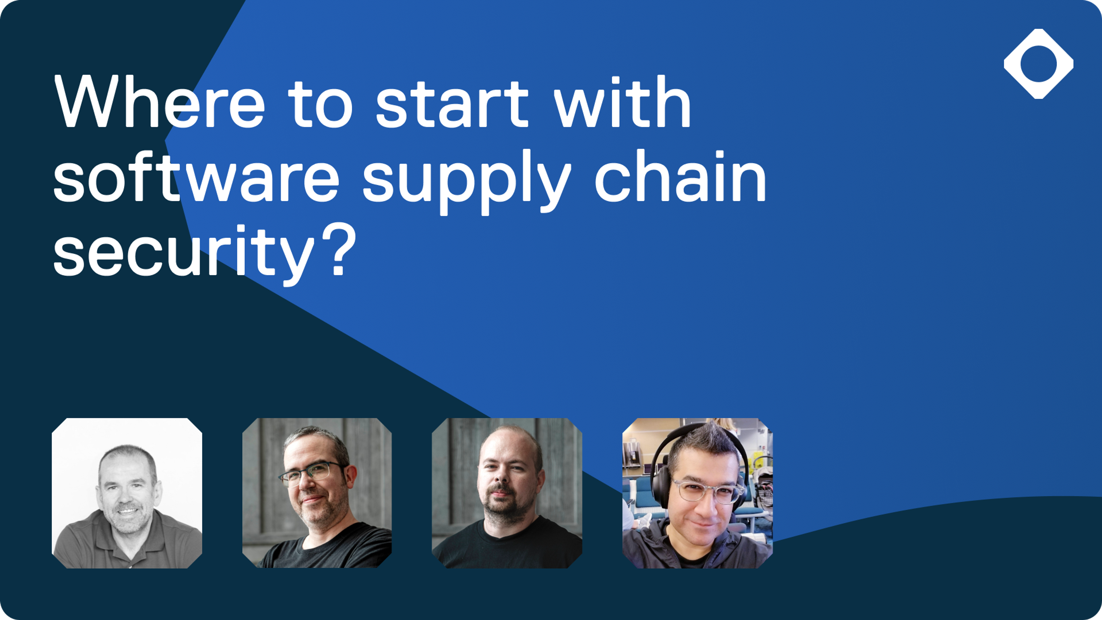 Where to start with software supply chain security?