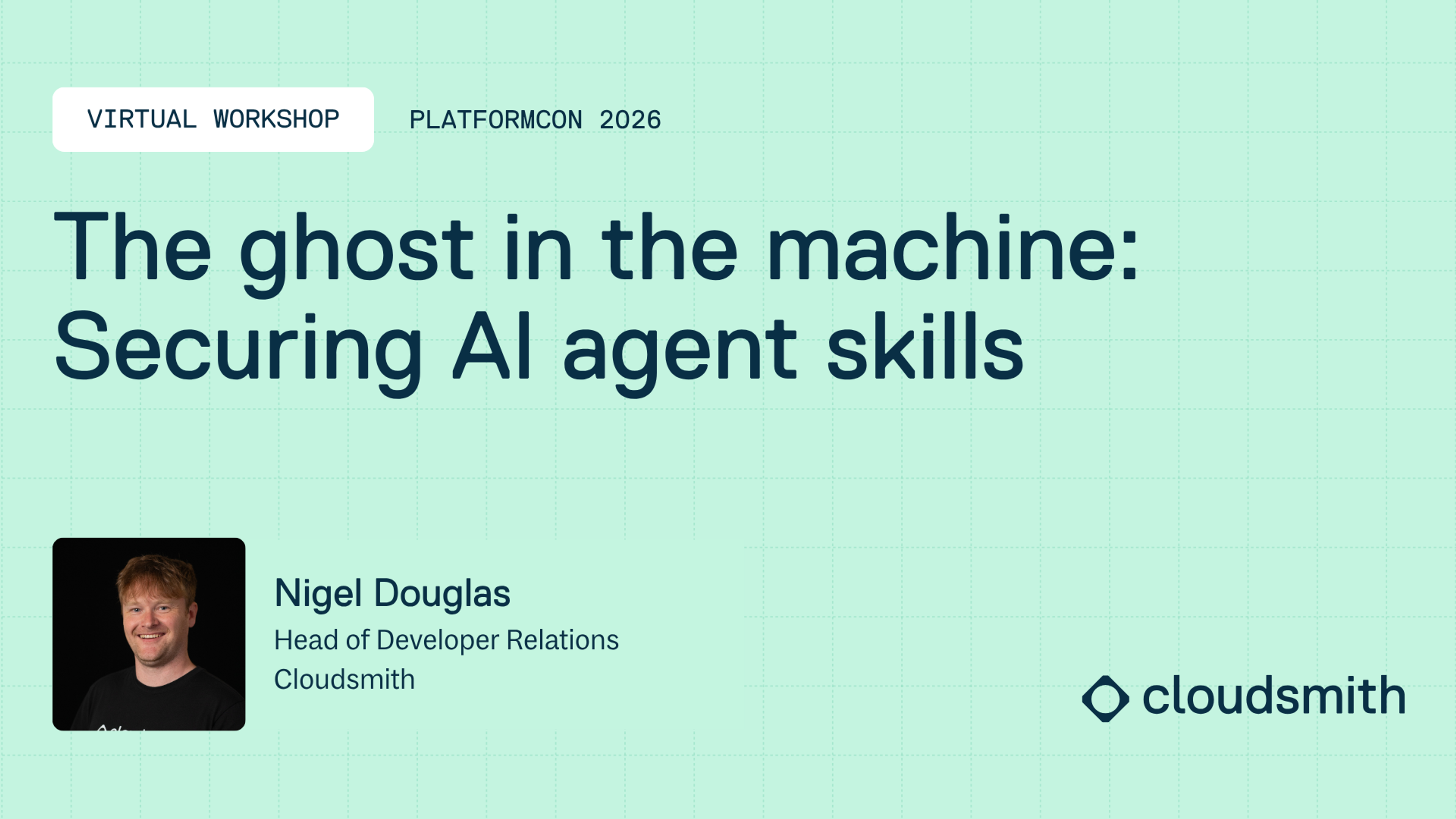 Promotional graphic for the Ghost in the machine: securing AI agent skills virtual workshop