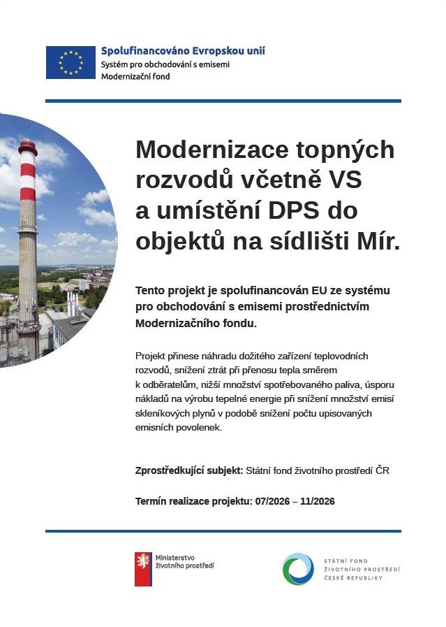 Modernizace topných rozvodů včetně VS a umístění DPS do objektů na sídlišti Mír