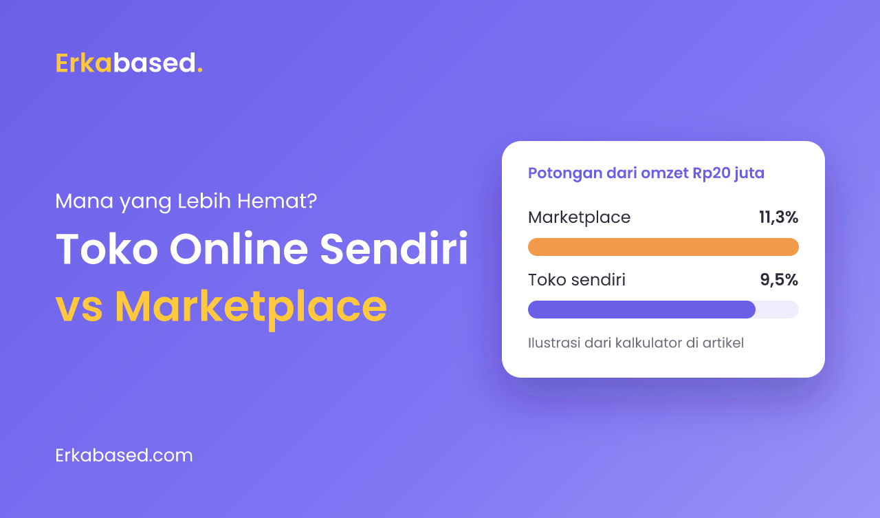 Toko Online Sendiri vs Marketplace: Mana yang Lebih Hemat?