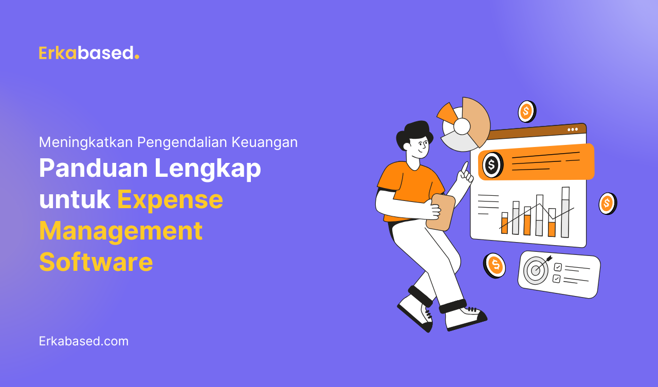 Meningkatkan Pengendalian Keuangan: Panduan Lengkap untuk Expense Management Software