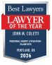 Best Lawyers Lawyer of the Year — John M. Coletti, Personal Injury Litigation