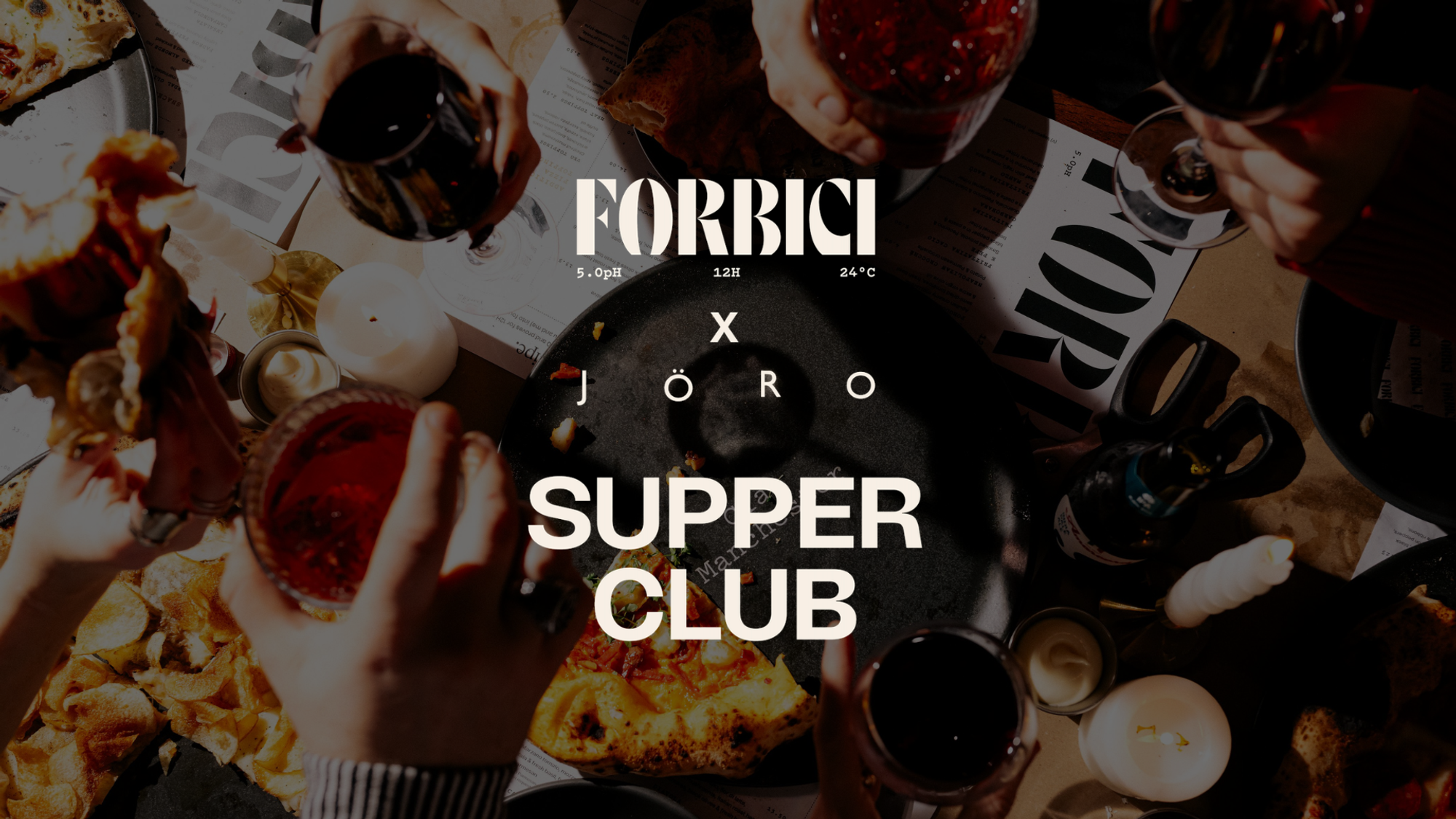 Forbici x JÖRO Supper Club