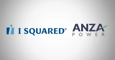 I Squared Capital Forms ANZA Power to Boost ANZ Renewable Energy