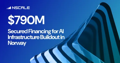 Nscale Secures $790M to Expand Norwegian AI Data Center