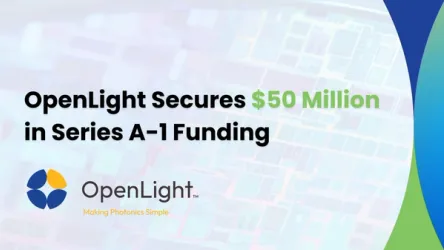 OpenLight Raises $50 Million to Scale Silicon Photonics