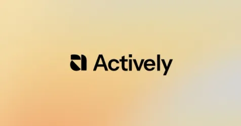 Actively Raises $45 million to Scale AI Revenue Platform