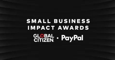Global Citizen and PayPal Small Business Impact Awards