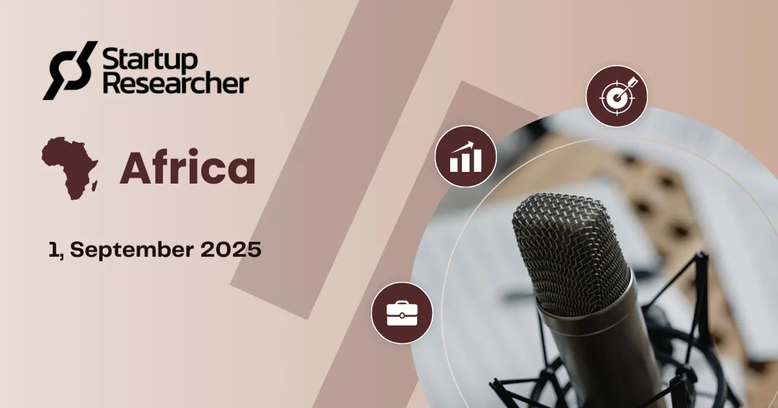  Startup Researcher - Africa: Week 35, 2025