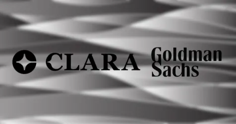 Clara Renews $150M Goldman Sachs Credit Line and Appoints New Leaders