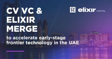 CV VC Expands UAE Presence Through Merger with Elixir
