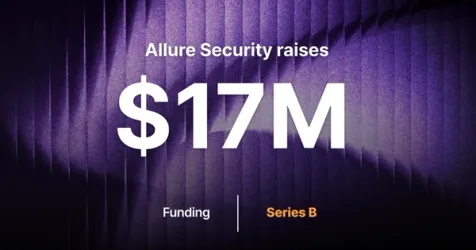Allure Security Closes $17M Series B to Fight Digital Impersonation