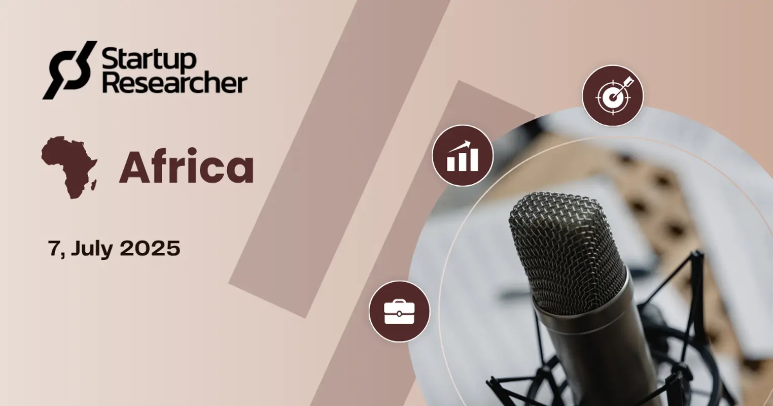 Startup Researcher - Africa: Week 27, 2025