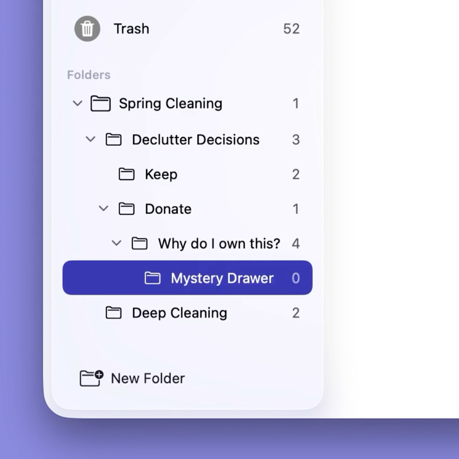 Drag folders onto other folders to nest them.