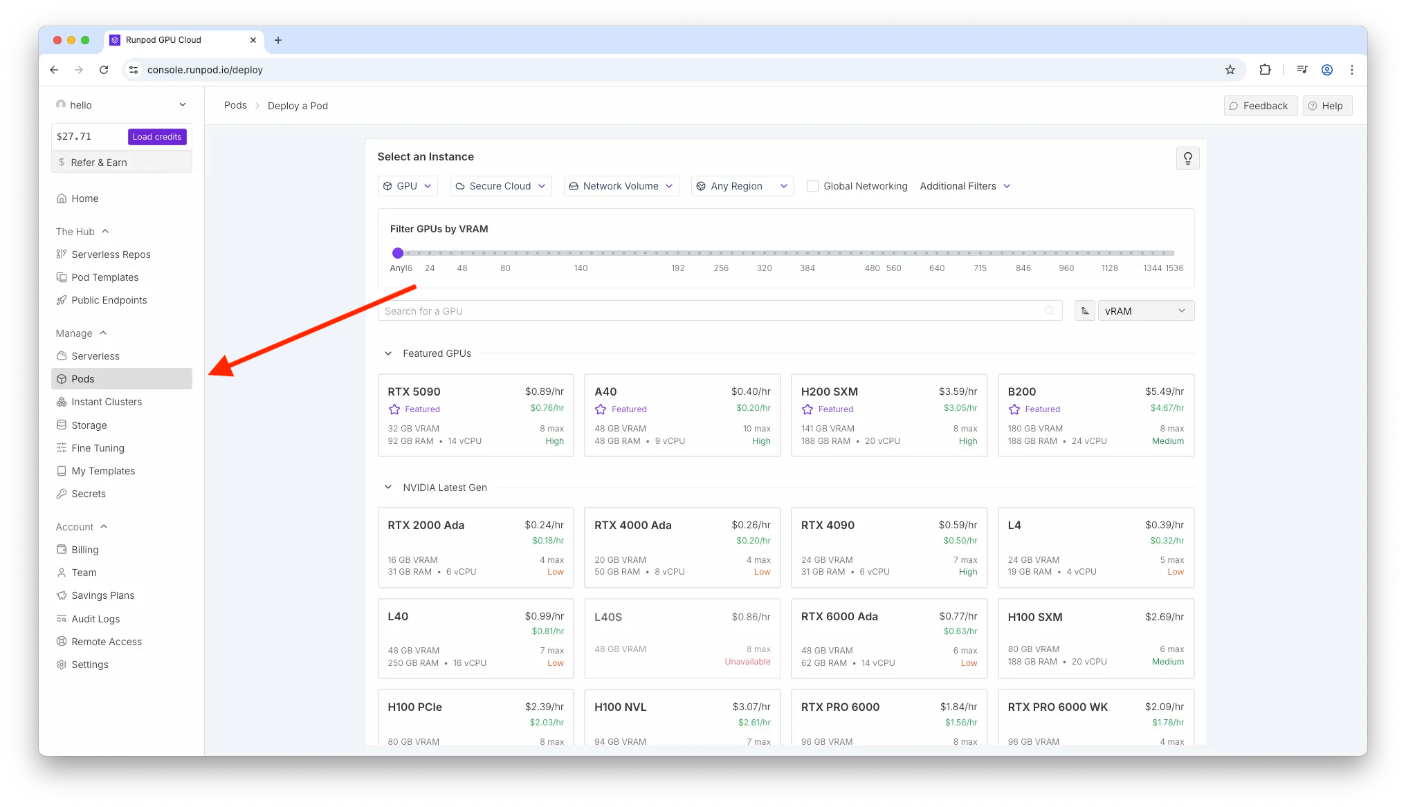 RunPod console 'Deploy a Pod' Select an Instance screen with left sidebar highlighting Pods, VRAM filter slider, featured GPU cards (RTX 5090, A40, H200 SXM) and a large red arrow annotation pointing to the main panel.