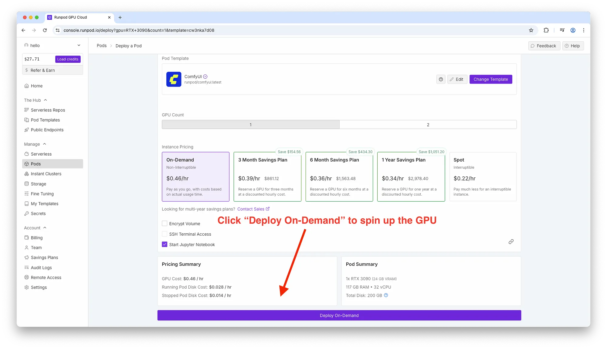 RunPod deploy screen with ComfyUI template, GPU count slider, pricing cards (On-Demand $0.46/hr selected), red annotation and arrow pointing to purple 'Deploy On-Demand' button; pod shows 1x RTX 3090, 117GB RAM, 200GB disk.
